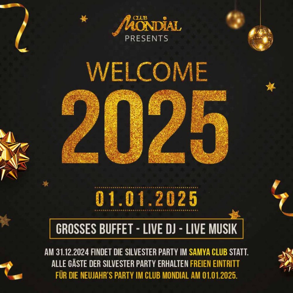 Welcome 2025 im Mondial